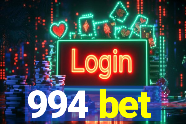 994 bet